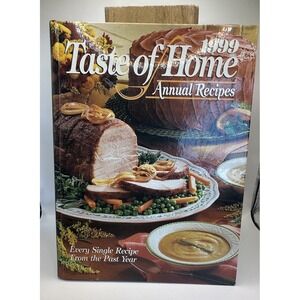 1999 Taste‎ of Home Annual Recipes - Hardcover By Julie Schnittka Hard Cover